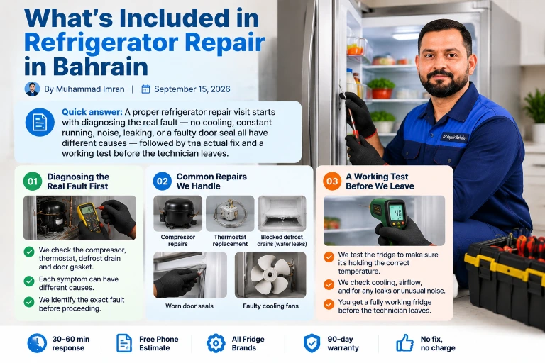 Overview of what a professional refrigerator repair in Bahrain includes, from diagnosis to the final working test